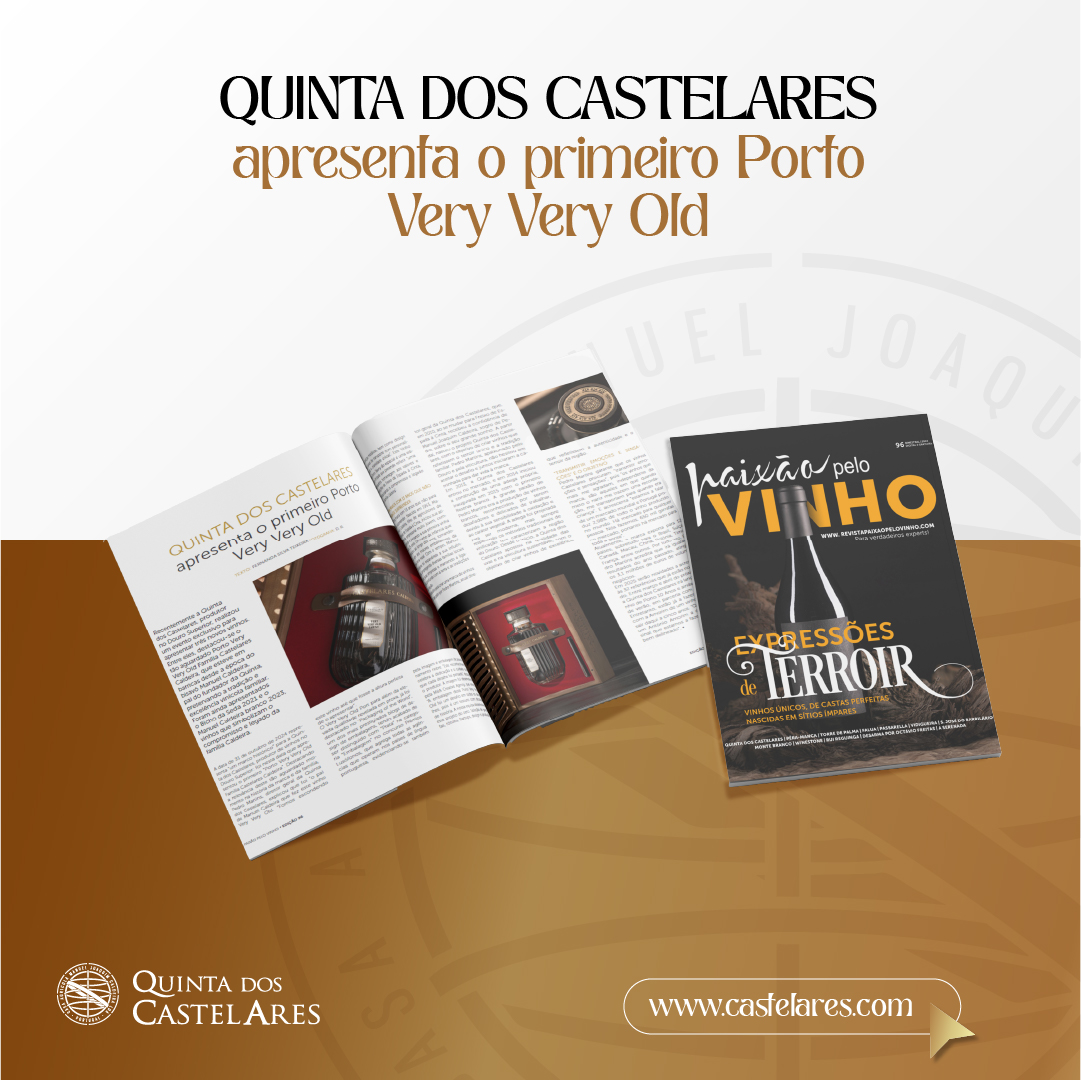 Quinta dos Castelares em Destaque na Revista “Paixão Pelo Vinho“